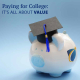 Paying for College:  It’s All About Value