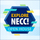 Explore NECC May Open House