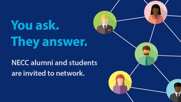 NECC Connect image that says - You Ask, They Answer. NECC alumni and students are invited to network.