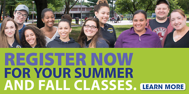 Regsiter now for your summer and fall classes. Learn more.