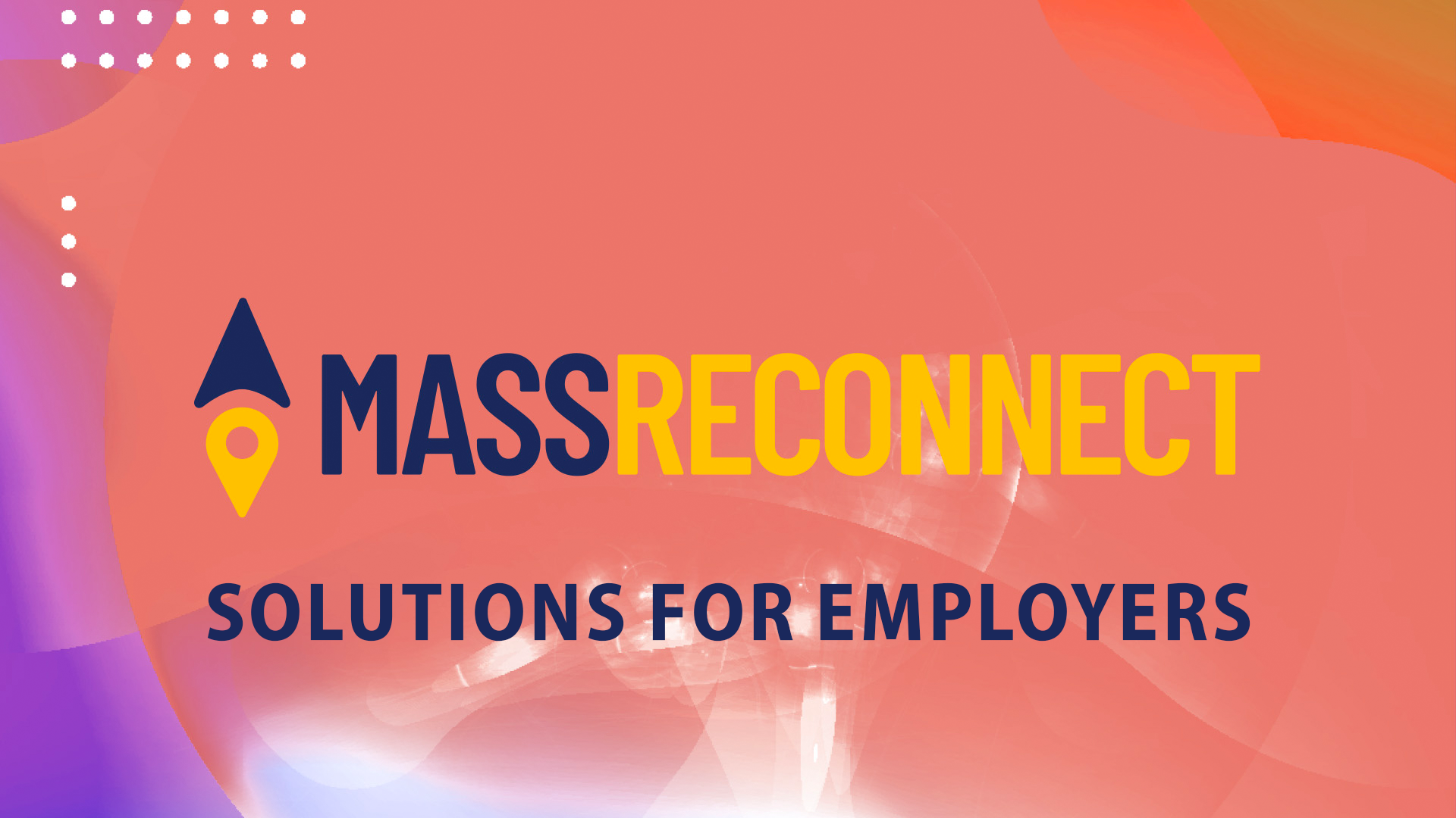 MassReconnect Solutions for Employers